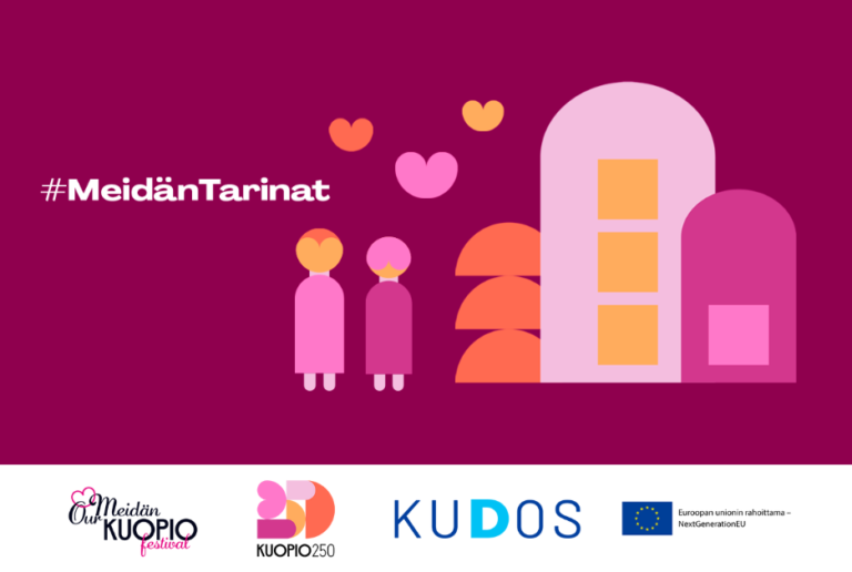 Kuvassa kolme piirrosrakennusta, teksti #meidäntarinat ja kolme piirroshenkilöä, joiden päällä leijuu sydämiä. Lisäksi kuvassa Meidän Kuopio -festivaalin, Kuopio 250 -juhlavuoden, KUDOS-projektin ja EU Next Generation -rahoituksen logot.